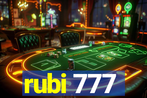 rubi 777